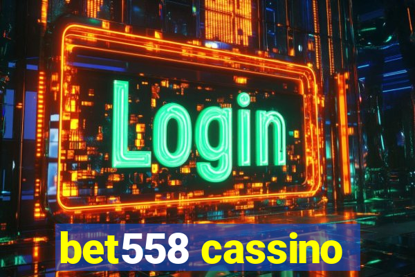 bet558 cassino