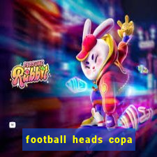 football heads copa libertadores 2015 dvadi