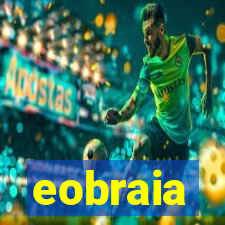 eobraia