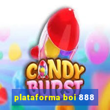 plataforma boi 888