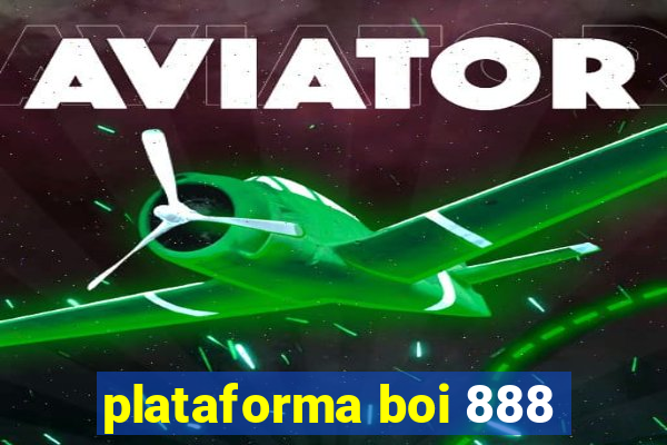 plataforma boi 888