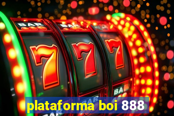 plataforma boi 888