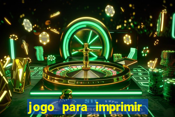 jogo para imprimir e montar