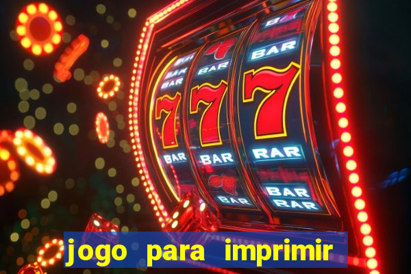 jogo para imprimir e montar