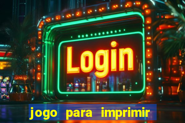 jogo para imprimir e montar