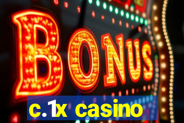 c.1x casino