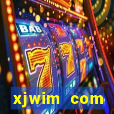 xjwim com plataforma login