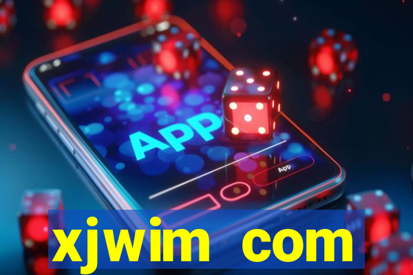 xjwim com plataforma login