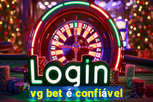 vg bet é confiável