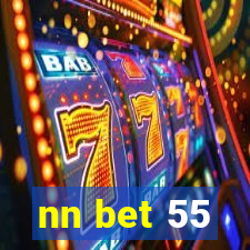 nn bet 55