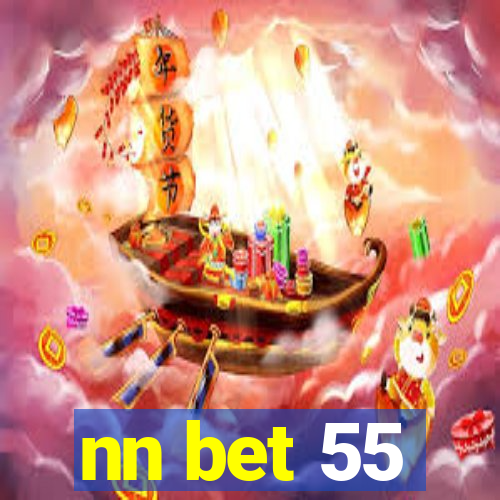 nn bet 55