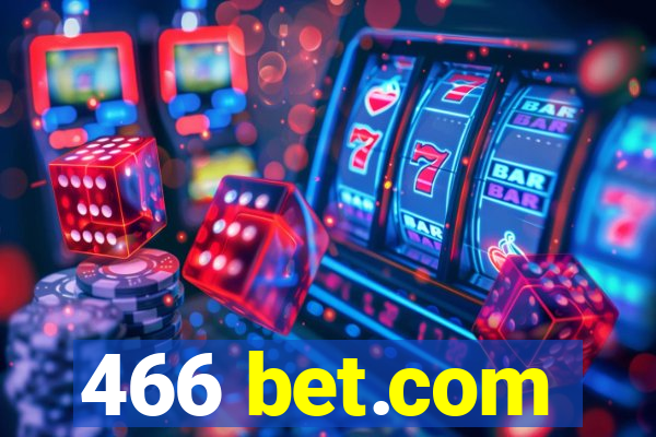 466 bet.com