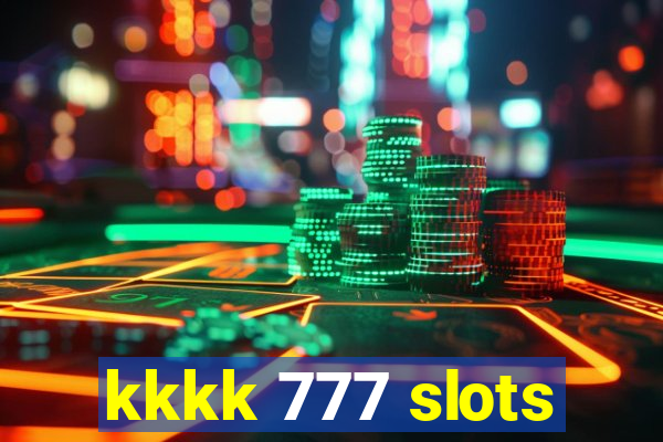 kkkk 777 slots