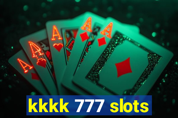 kkkk 777 slots