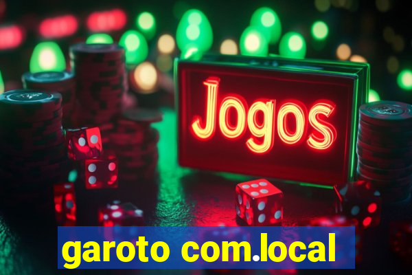 garoto com.local