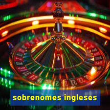 sobrenomes ingleses