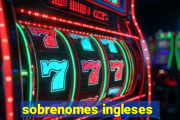 sobrenomes ingleses