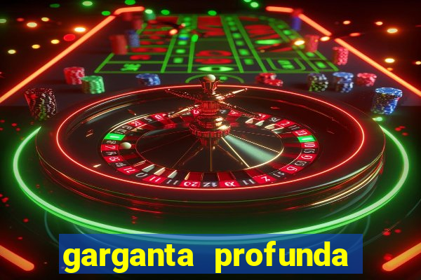 garganta profunda porto alegre