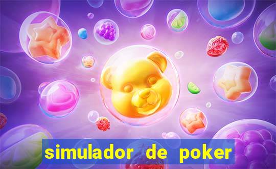 simulador de poker texas holdem gratis