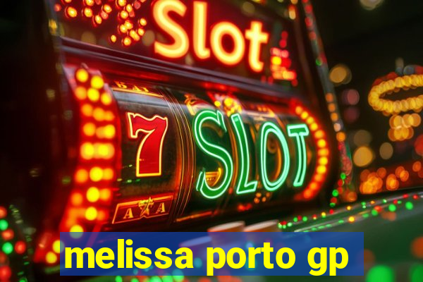 melissa porto gp