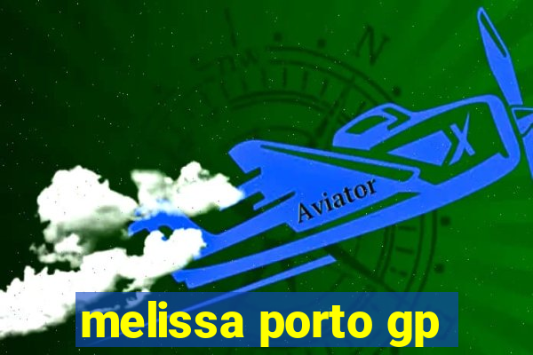 melissa porto gp