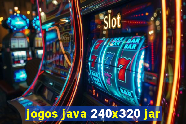 jogos java 240x320 jar