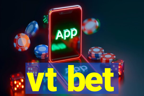 vt bet