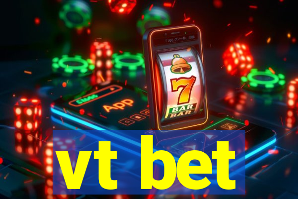 vt bet