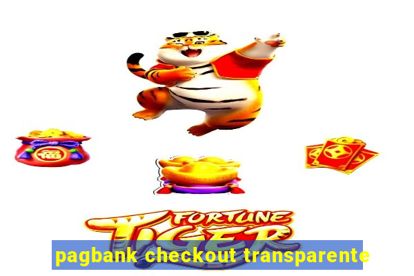 pagbank checkout transparente