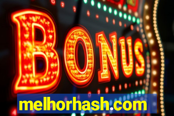 melhorhash.com