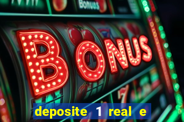 deposite 1 real e ganhe 10 vai de bet