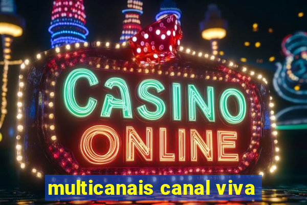 multicanais canal viva