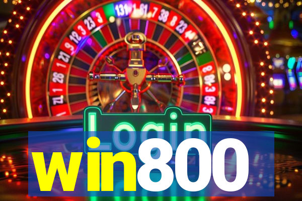 win800