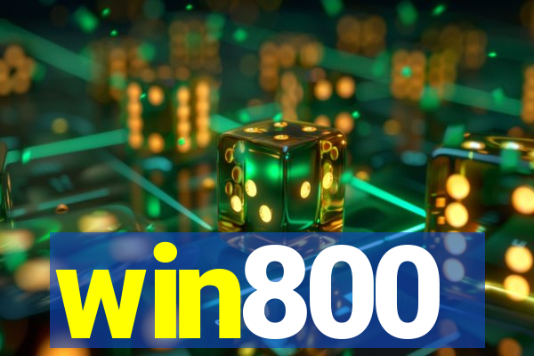 win800