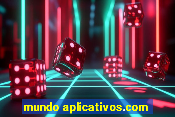 mundo aplicativos.com