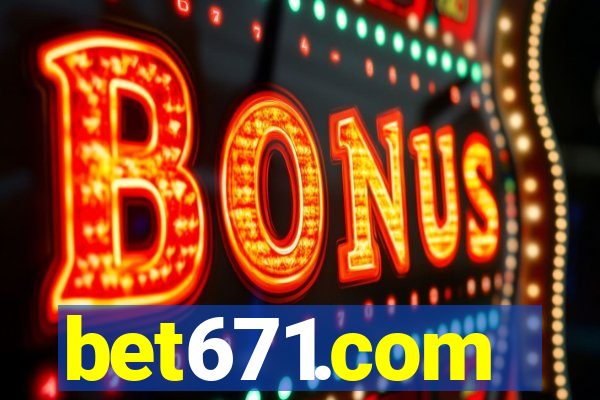 bet671.com