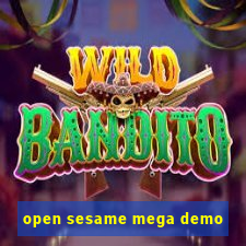 open sesame mega demo