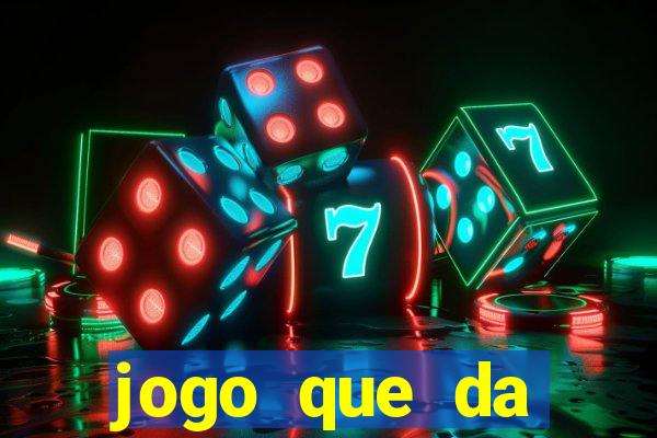 jogo que da dinheiro de verdade sem precisar depositar