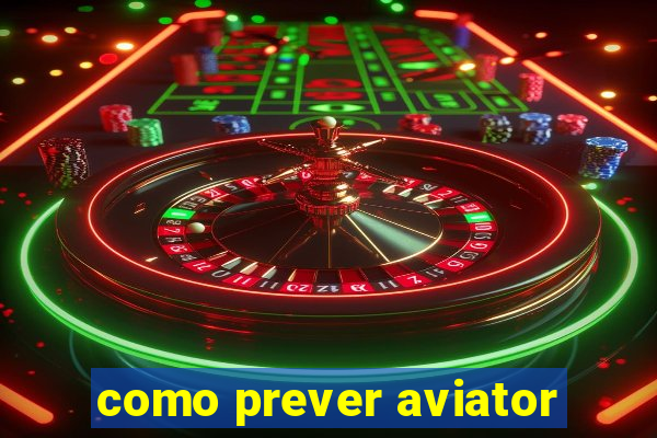 como prever aviator