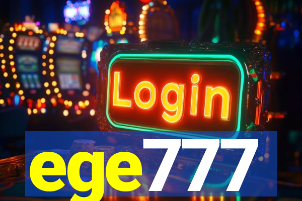 ege777