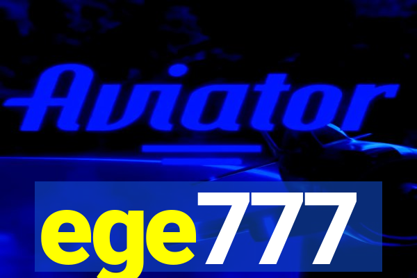 ege777