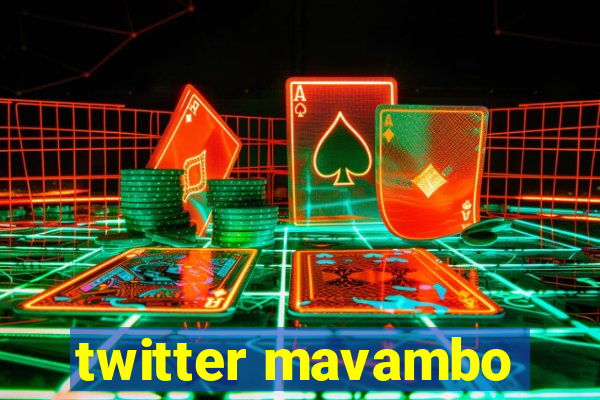 twitter mavambo