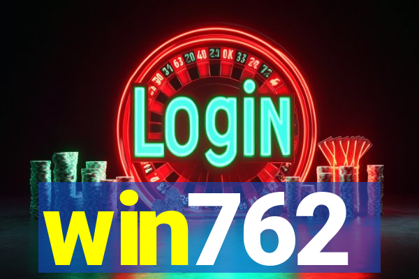 win762