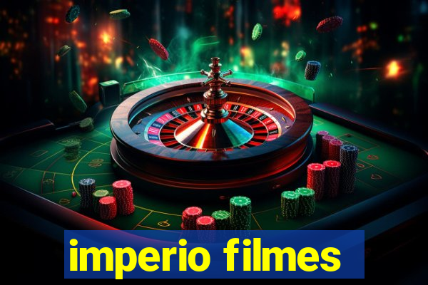 imperio filmes