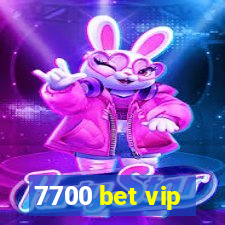 7700 bet vip