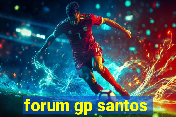 forum gp santos