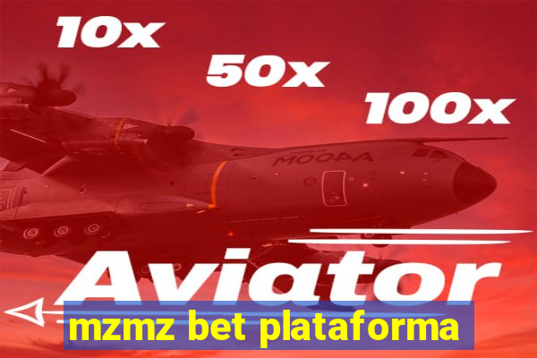 mzmz bet plataforma