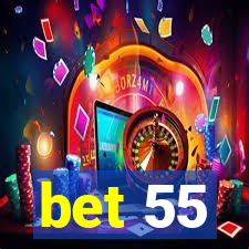 bet 55