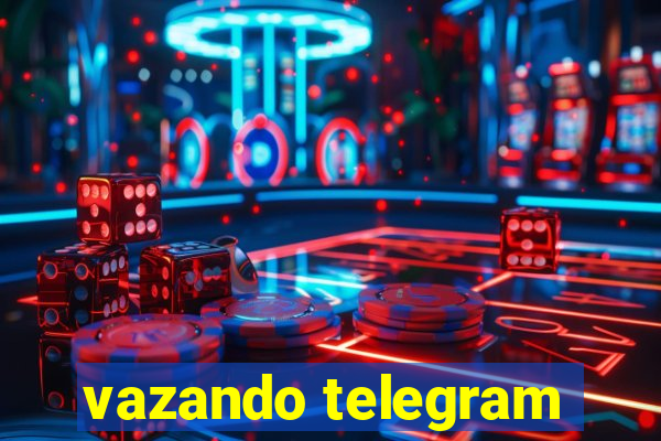 vazando telegram