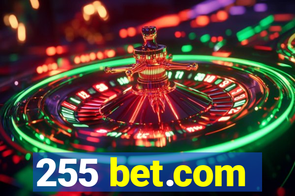 255 bet.com